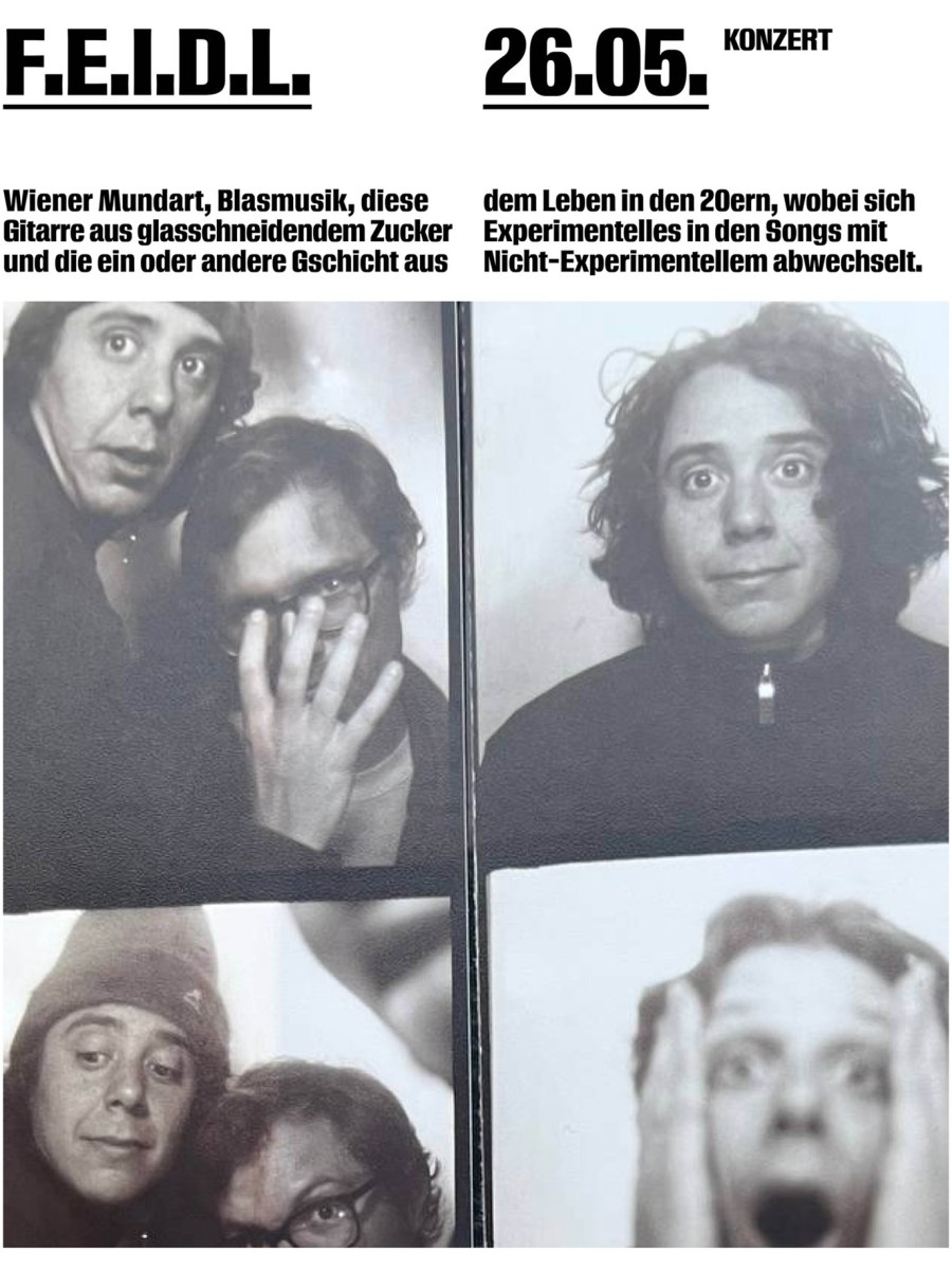 26/05/23; Konzert F.E.I.D.L. & Finissage KAUFT&nbsp;BLUMEN